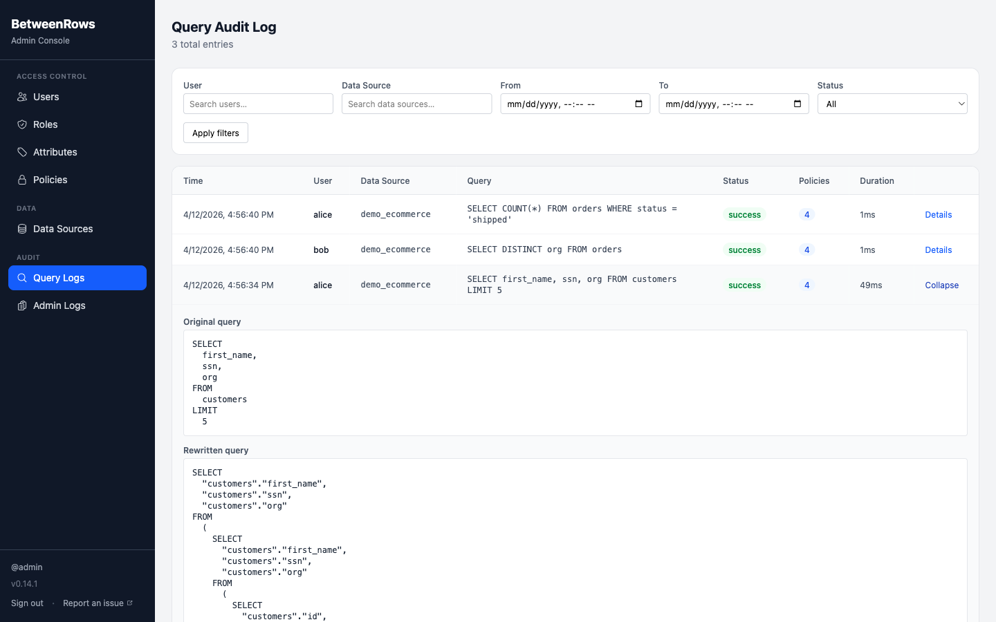 Query audit entry showing rewritten SQL with injected WHERE clause